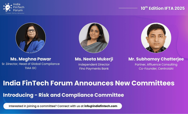 Subhamoy Chatterjee, has been invited to be a member of the Risk and Compliance Committee by the India FinTech Forum (IFF)